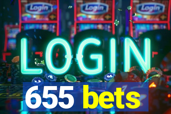 655 bets